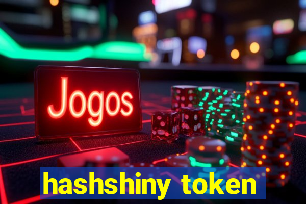 hashshiny token