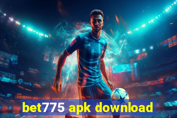 bet775 apk download