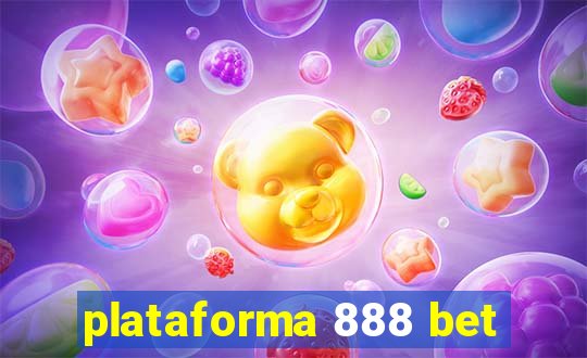 plataforma 888 bet