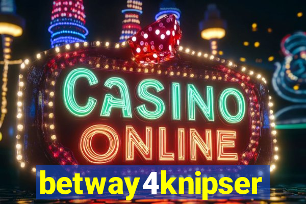 betway4knipser