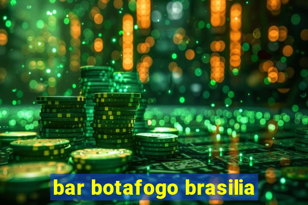 bar botafogo brasilia