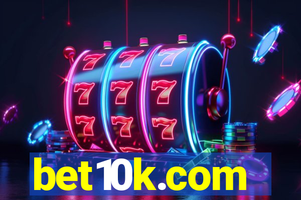 bet10k.com