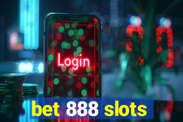 bet 888 slots