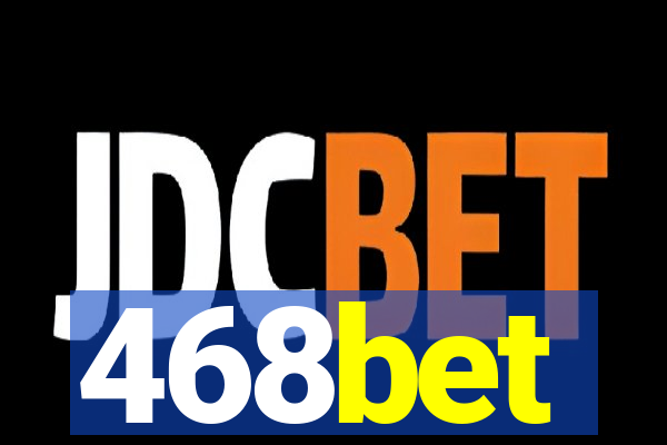 468bet