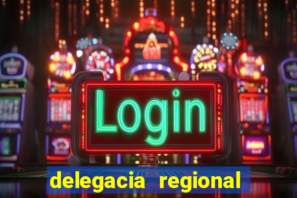 delegacia regional do trabalho