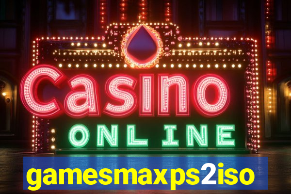 gamesmaxps2iso