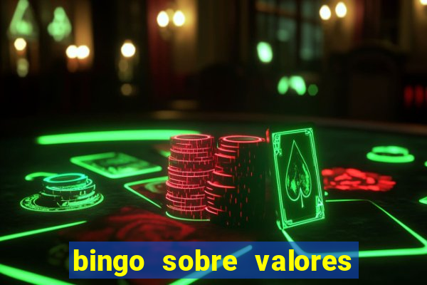 bingo sobre valores para imprimir