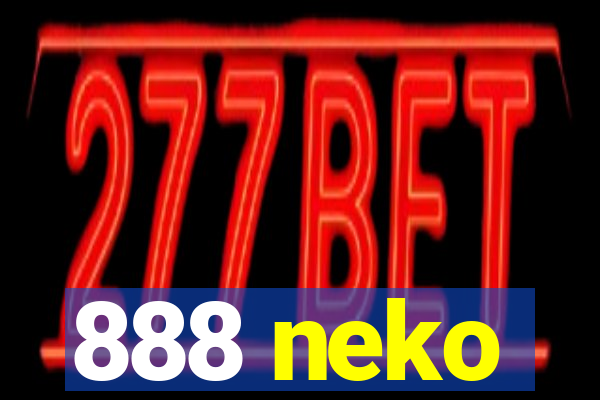 888 neko