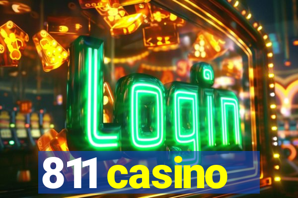 811 casino