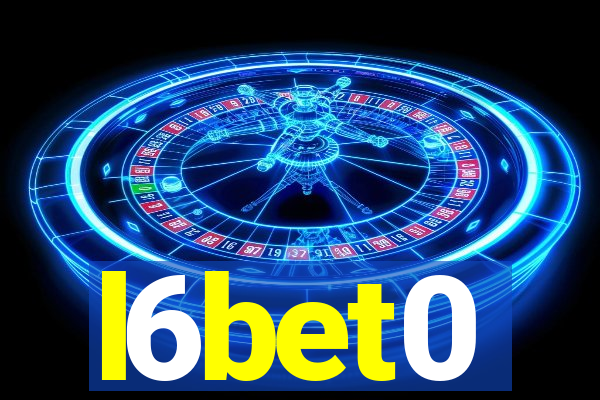 l6bet0