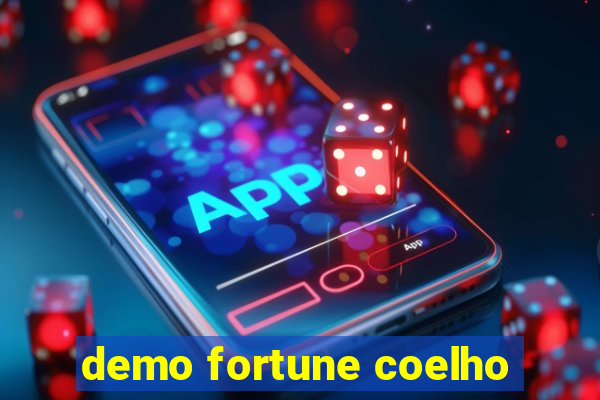 demo fortune coelho