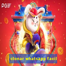 clonar whatsapp facil