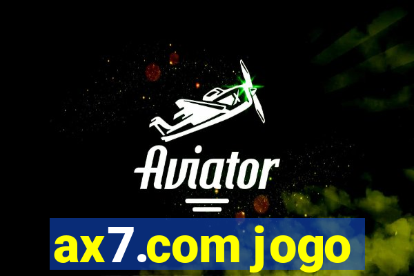 ax7.com jogo