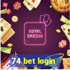 74 bet login