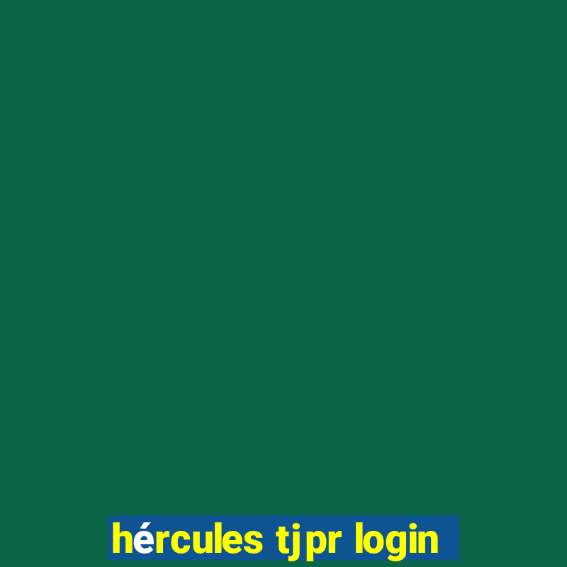 hércules tjpr login