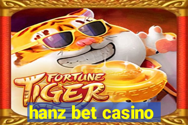 hanz bet casino