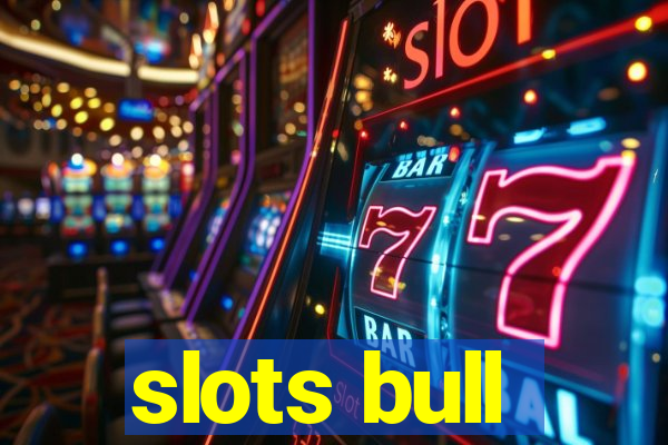 slots bull