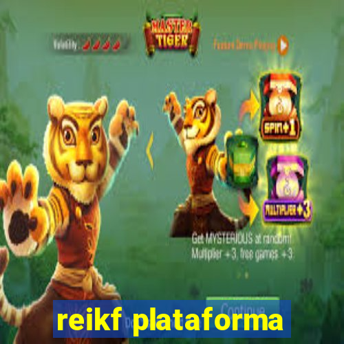 reikf plataforma