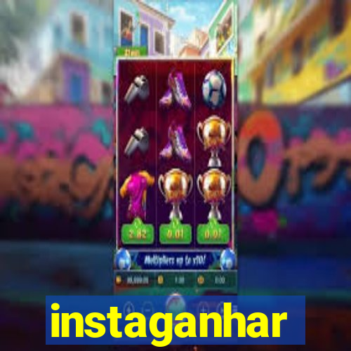 instaganhar