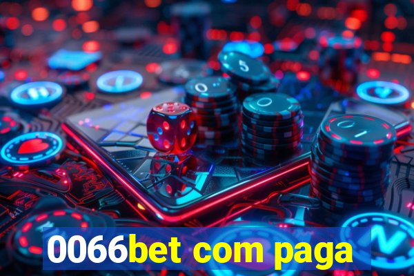 0066bet com paga