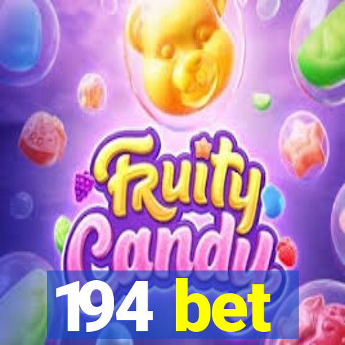 194 bet