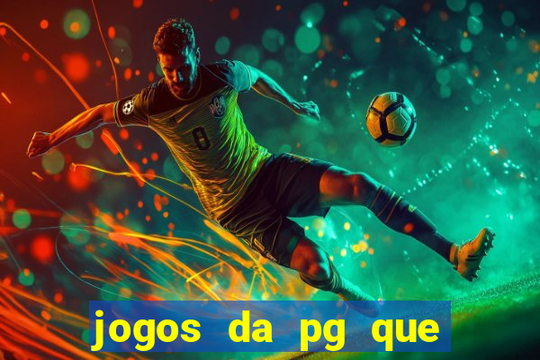 jogos da pg que estao pagando