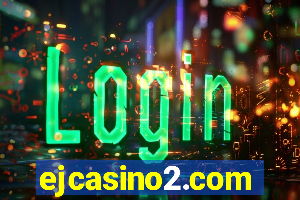 ejcasino2.com