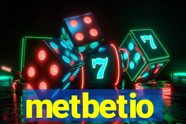 metbetio