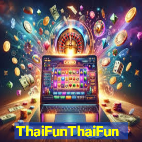 ThaiFunThaiFun