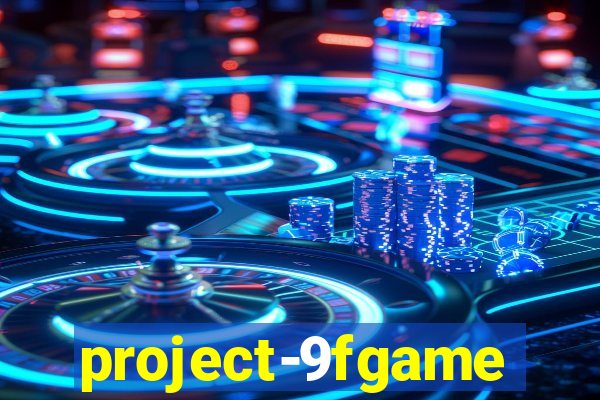 project-9fgame