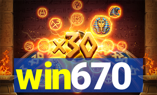 win670