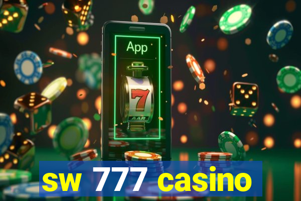 sw 777 casino