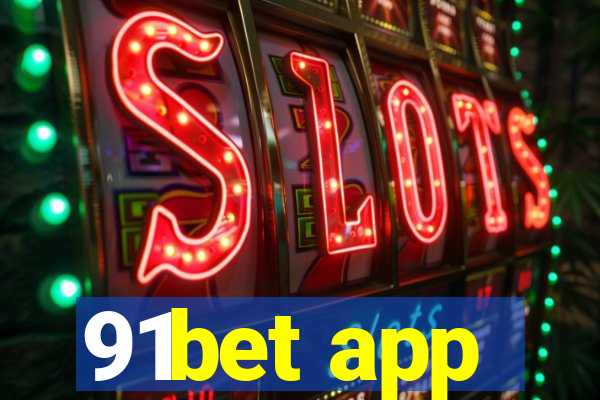 91bet app