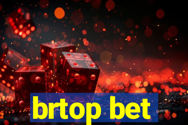 brtop bet