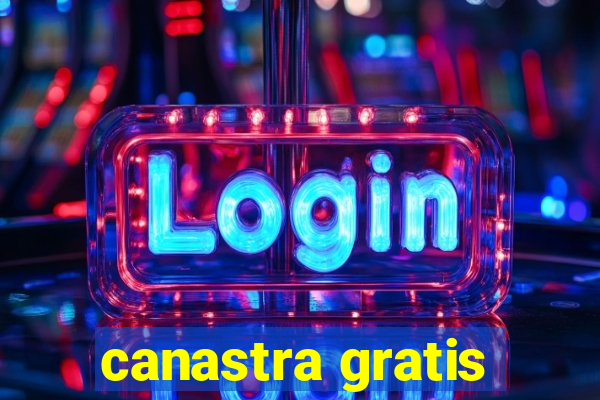 canastra gratis