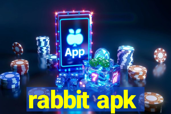 rabbit apk