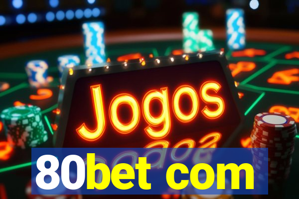 80bet com