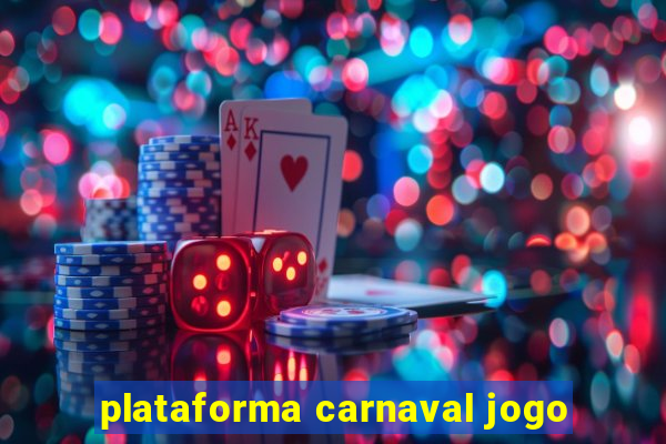 plataforma carnaval jogo