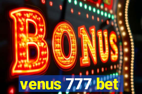 venus 777 bet