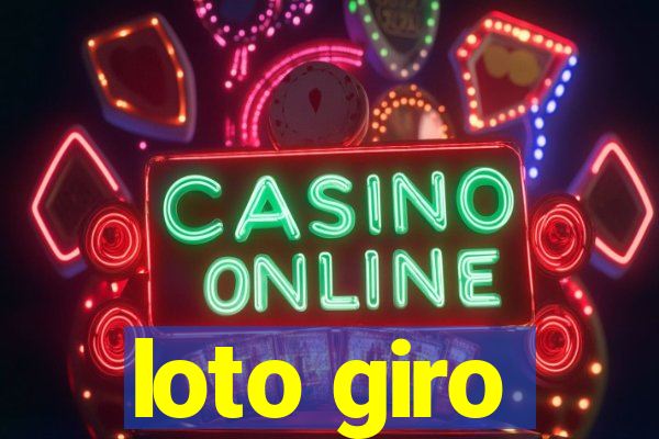 loto giro