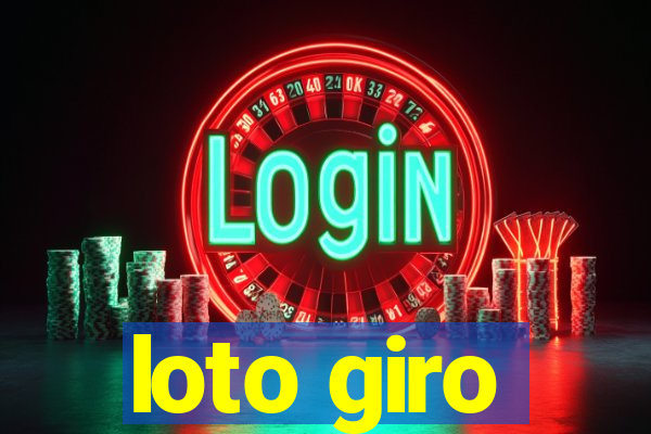 loto giro