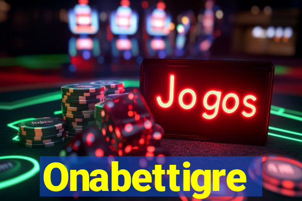 Onabettigre