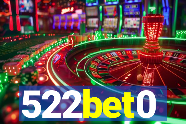 522bet0