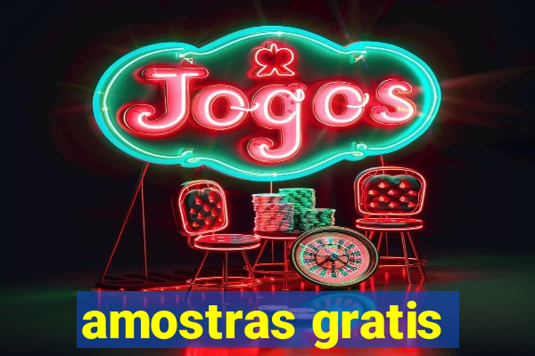 amostras gratis