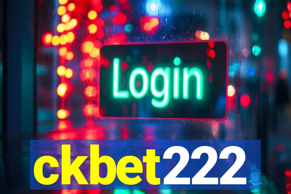 ckbet222