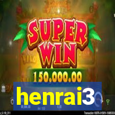 henrai3