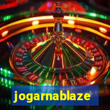 jogarnablaze