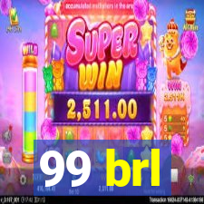 99 brl