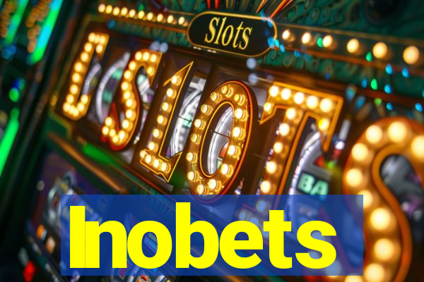 Inobets