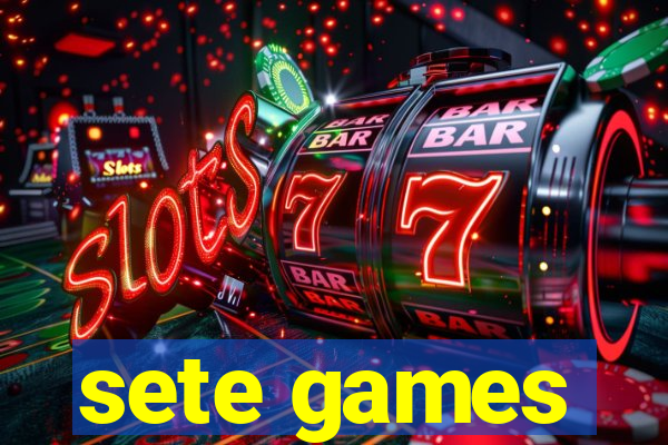 sete games